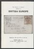 THE COLONEL J.R. DANSON COLLECTION OF BRITISH EUROPE British Europe 50: Auctions Malta United States and Worldwide Philatelic Literature