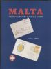 MALTA, THE STAMPS AND POSTAL HISTORY 1576-1960 Malta 20: Handbooks Malta United States and Worldwide Philatelic Literature