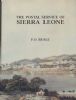 THE POSTAL SERVICE OF SIERRA LEONE; ITS HISTORY, STAMPS AND STATIONERY UNTIL 1961 Sierra Leone 20: Handbooks Sierra Leone United States and Worldwide Philatelic Literature