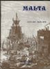 MALTA FEATURING THE COLLECTION OF COLONEL D.G.N. LLOYD-LOWLES Malta 50: Auctions Malta United States and Worldwide Philatelic Literature