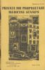PRIVATE DIE PROPRIETARY MEDICINE STAMPS Revenues 20: Handbooks Private Die Prop United States and Worldwide Philatelic Literature