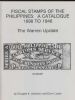 FISCAL STAMPS OF THE PHILIPPINES: A CATALOGUE 1898 TO 1946, THE WARREN UPDATE Philippines 20: Handbooks U.S. Possessions United States and Worldwide Philatelic Literature
