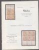 MALTA, THE COLLECTION FORMED BY THE LATE MAJOR FRED ORME Malta 50: Auctions Malta United States and Worldwide Philatelic Literature