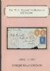 THE P C PEARSON GOLD MEDAL COLLECTION OF CEYLON Ceylon 50: Auctions Ceylon United States and Worldwide Philatelic Literature