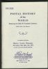 POSTAL HISTORY OF THE WORLD FEATURING THE EDITH M FAULSTICH COLLECTION World Post Hist 50: Auctions A.E.F. WW I United States and Worldwide Philatelic Literature