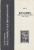 NEUES HANDBUCH DER BRIEFMARKENKUNDE HEFT 47: KROATIEN; NEZAVISNA DRZAVA HRVATSKA, 1941 - 1945 Croatia 20: Handbooks Croatia United States and Worldwide Philatelic Literature