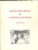 RAILWAY POST OFFICES OF CALIFORNIA & NEVADA California 20: Handbooks Nevada United States and Worldwide Philatelic Literature