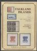 FALKLAND ISLANDS, PRINCIPALLY THE JOHN F. AYRE COLLECTION Falkland Islands 50: Auctions British Americas United States and Worldwide Philatelic Literature