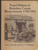 POSTAL HISTORY OF BERKSHIRE COUNTY, MASSACHUSETTS, 1790-1981 Massachusetts 20: Handbooks Massachusetts United States and Worldwide Philatelic Literature