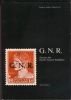 G.N.R.; EMISSIONE DELLA GUARDIA NAZIONALE REPUBBLICANA Italy 20: Handbooks Italy United States and Worldwide Philatelic Literature