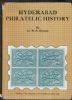 HYDERABAD PHILATELIC HISTORY Indian States 20: Handbooks India United States and Worldwide Philatelic Literature