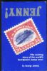 THE INVERTED JENNY: MONEY, MYSTERY, MANIA Airmail 20: Handbooks Stamp Stories United States and Worldwide Philatelic Literature