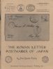 THE ROMAN LETTER POSTMARKS OF JAPAN Japan 20: Handbooks Japan United States and Worldwide Philatelic Literature