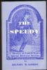 THE SPEEDY - A HISTORY OF THE UNITED STATES SPECIAL DELIVERY SERVICE Back Of The Book 20: Handbooks Back Of The Book United States and Worldwide Philatelic Literature