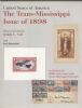 THE TRANS-MISSISSIPPI ISSUE OF 1898 Columbian - 1908 20: Handbooks Essays & Proofs United States and Worldwide Philatelic Literature