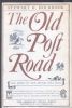 THE OLD POST ROAD, THE STORY OF THE BOSTON POST ROAD Colonial 20: Handbooks Colonial United States and Worldwide Philatelic Literature