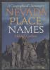 NEVADA PLACE NAMES, A GEOGRAPHICAL DICTIONARY Nevada 20: Handbooks Place Names United States and Worldwide Philatelic Literature