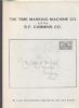 THE TIME MARKING MACHINE CO. AND THE B.F. CUMMINS CO Machine Cancels 20: Handbooks Machine Cancels United States and Worldwide Philatelic Literature