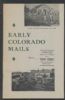 EARLY COLORADO MAILS Colorado 20: Handbooks State Related United States and Worldwide Philatelic Literature