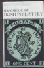 HANDBOOK OF IRISH PHILATELY Ireland 20: Handbooks Ireland United States and Worldwide Philatelic Literature
