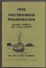 POSTMARKED WASHINGTON: ISLAND COUNTY, SAN JUAN COUNTY Washington 20: Handbooks Washington United States and Worldwide Philatelic Literature