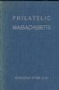 PHILATELIC MASSACHUSETTS Massachusetts 20: Handbooks Massachusetts United States and Worldwide Philatelic Literature