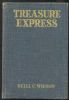TREASURE EXPRESS, EPIC DAYS OF WELLS FARGO Western History 20: Handbooks Wells Fargo & Co United States and Worldwide Philatelic Literature