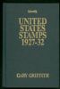 UNITED STATES STAMPS 1927-32 1920 To Date 20: Handbooks Stamp Production United States and Worldwide Philatelic Literature