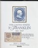 THE UNITED STATES 1C FRANKLIN 1861-1867 1851-67 Issues 20: Handbooks 1861-1867 Issues United States and Worldwide Philatelic Literature