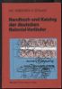 HANDBUCH UND KATALOG DER DEUTSCHEN KOLONIAL-VORLAUFER German Colonies 20: Handbooks German Colonies United States and Worldwide Philatelic Literature