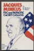 JACQUES MINKUS FDC AND PATRIOTIC CACHET CATALOG First Day, Events 20: Handbooks First Day Covers United States and Worldwide Philatelic Literature