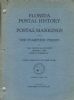 FLORIDA POSTAL HISTORY AND POSTAL MARKINGS DURING THE STAMPLESS PERIOD Florida 20: Handbooks Florida United States and Worldwide Philatelic Literature