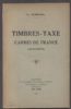 TIMBRES-TAXE CARRES DE FRANCE (1849-1870) France 20: Handbooks Postage Due United States and Worldwide Philatelic Literature