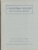 CHRISTMAS ISLAND AND ITS POSTAL HISTORY Christmas Island 20: Handbooks Christmas Island United States and Worldwide Philatelic Literature
