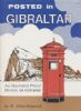 POSTED IN GIBRALTAR; AN ILLUSTRATED POSTAL HISTORY ON GIBRALTAR Gibraltar 20: Handbooks Gibraltar United States and Worldwide Philatelic Literature