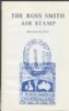 THE ROSS SMITH AIR STAMP Australia 20: Handbooks Air Post United States and Worldwide Philatelic Literature