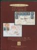 EUROPEAN LETTER RATES, 1840-1871, THE INTERNATIONAL LARGE GOLD MEDAL COLLECTION FORMED BY GAVIN FRYER Europe 50: Auctions Europe United States and Worldwide Philatelic Literature