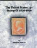 THE UNITED STATES 15C STAMP OF 1870-1890 Bank Note Issues 20: Handbooks 1870-1888 Banknotes United States and Worldwide Philatelic Literature