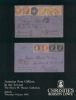 AUSTRIAN POST OFFICES IN THE LEVANT, THE HENRY W. HOUSER COLLECTION Austria 50: Auctions Levant United States and Worldwide Philatelic Literature