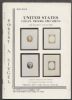 UNITED STATES ESSAYS, PROOFS, SPECIMENS: THE BELMONT COLLECTION Essays & Proofs 50: Auctions 1847 Issue United States and Worldwide Philatelic Literature