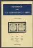 HANDBOOK ON U S LUMINESCENT STAMPS 1920 To Date 20: Handbooks Stamp Production United States and Worldwide Philatelic Literature