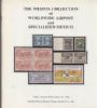 THE WESTON COLLECTION OF WORLDWIDE AIRPOST AND SPECIALIZED MEXICO Mexico 50: Auctions Mexico United States and Worldwide Philatelic Literature