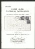 UNITED STATES WATERBURY CANCELLATIONS ON AND OFF COVER, THE CELEBRATED COLLECTION OF DR. GLENN E. JACKSON Postal Markings 50: Auctions Fancy Cancels United States and Worldwide Philatelic Literature