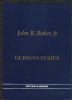 JOHN R BOKER, JR COLLECTION OF GERMAN STATES, SALES 1-8 German States 50: Auctions German States United States and Worldwide Philatelic Literature