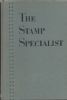 STAMP SPECIALIST #20, FOREST GREEN BOOK Stamp Spec 10: Anthology Index United States and Worldwide Philatelic Literature