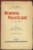 MEMORIAL PHILATELIQUE VI: PARTS I-III France 20: Handbooks France United States and Worldwide Philatelic Literature