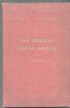 THE AMERICAN POSTAL SERVICE Post Office Dept 20: Handbooks PMK: Rural Free United States and Worldwide Philatelic Literature