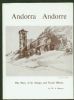 ANDORRA; THE STORY OF ITS STAMPS AND POSTAL HISTORY Andorra 20: Handbooks France United States and Worldwide Philatelic Literature