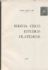 BOLIVIA: CINCO ESTUDIOS FILATELICOS Bolivia 20: Handbooks Cinderellas United States and Worldwide Philatelic Literature