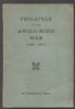 PHILATELY OF THE ANGLO-BOER WAR 1899-1902 South Africa 20: Handbooks Boer War United States and Worldwide Philatelic Literature